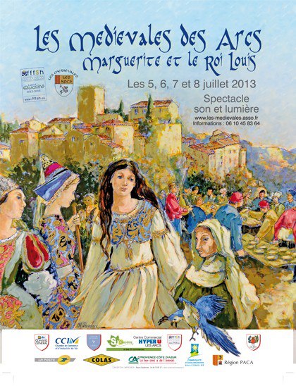 Programme 2013 de la fête médiévale des arcs sur argens Programme 2013 de la fête médiévale des arcs sur argens