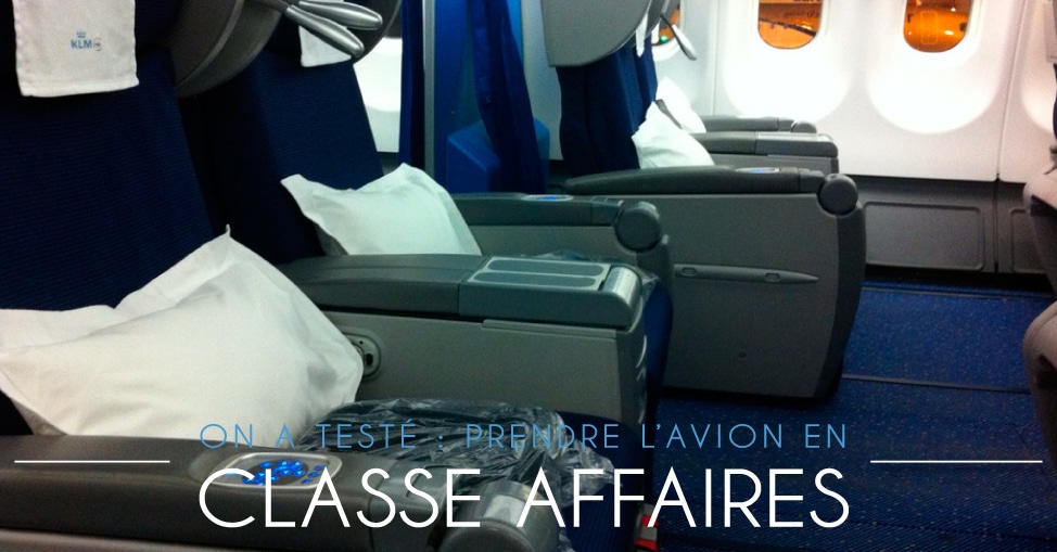 On-a-testé-prendre-l'avion-en-classe-affaire