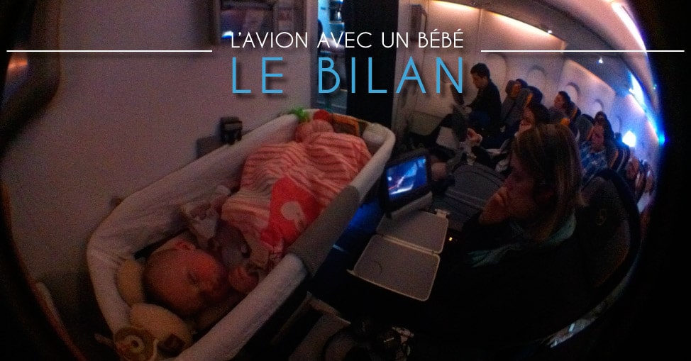 Prendre-avion-bebe-6-mois-bilan
