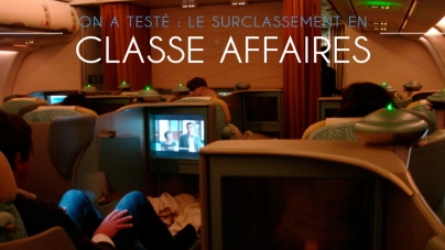 On a testé : être surclassé en classe affaires