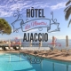 L’hôtel Les Mouettes, LE havre de paix plein de charme d’Ajaccio