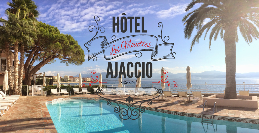 hotel Ajaccio 4 étoiles de charme bien placé piscine et jacuzzi