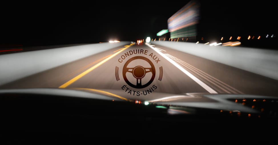 Comment conduire aux Etats-Unis