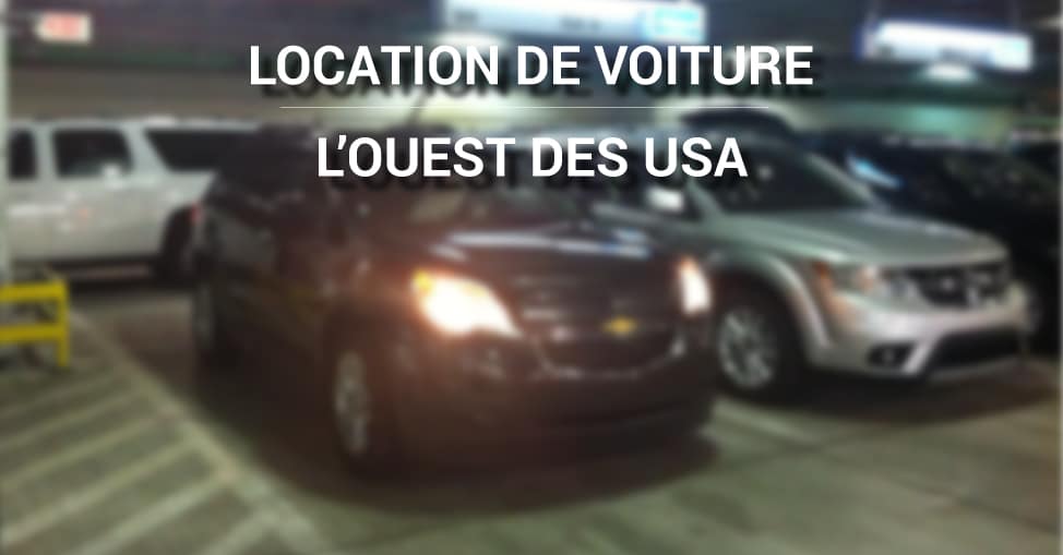 louer-une-voiture-pas-cher-road-trip-ouest-des-etats-unis